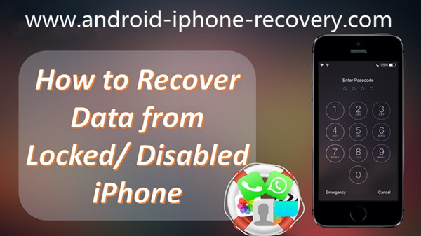 recover data from disabled iPhone