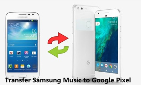transférer de la musique samsung à Google Pixel