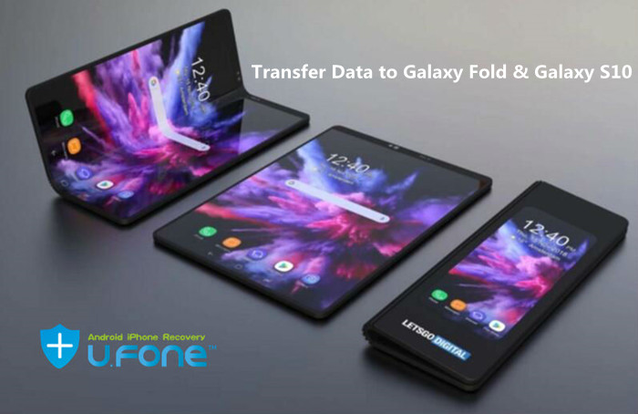 transfer data to galaxy s10 and galaxy fold
